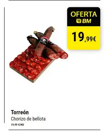 BM Supermercados Torreón Chorizo De Bellota oferta