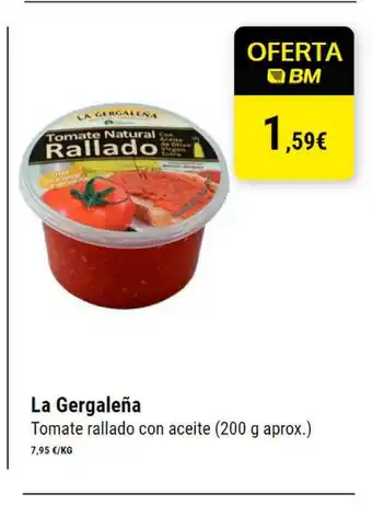 BM Supermercados La Gergaleña Tomate Rallado Con Aceite 200g oferta