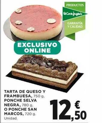 Hipercor Tarta De Queso Y Frambuesa Ponche Selva Negra O Ponche San Marcos oferta