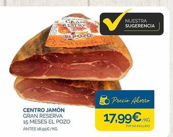 Supermercados La Despensa Centro jamón gran reserva 15 meses el pozo oferta