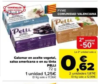 Carrefour Pelli Calamar En Aceite Vegetal Salsa Americana o En Su Tinta oferta