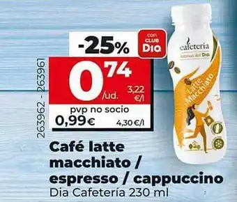 La Plaza de DIA Café latte macchiato-espresso-cappuccino oferta