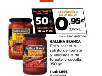 Supermercados Lupa Gallina blanca pisto casero o sofrito de tomate y verduras o de tomate y cebolla oferta