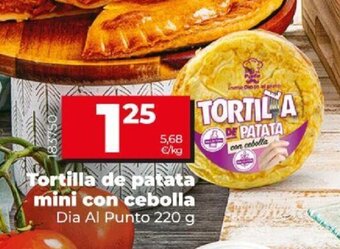 Dia TORTILLA de patata mini con cebolla oferta
