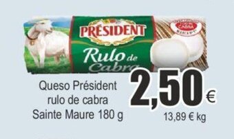 FROIZ Queso président rulo de cabra sainte maure 180 g oferta