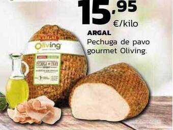 Supermercados Lupa Argal pechuga de pavo gourmet oliving oferta