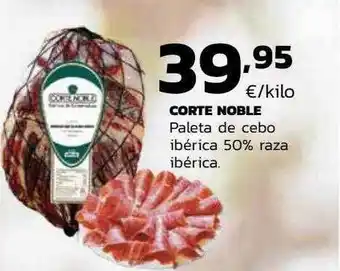 Supermercados Lupa Corte noble paleta de cebo ibérica oferta