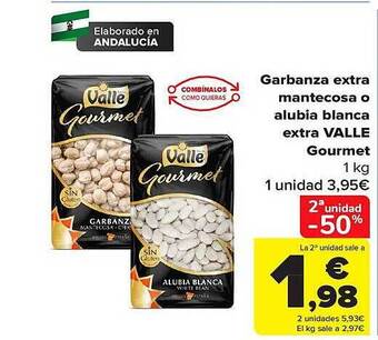 Carrefour 2a unidad -50% garbanza extra mantecosa o alubia blanca extra valle gourmet oferta