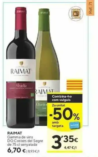 Caprabo Raimat Gamma De Vins Do Costers Del Segre 75cl oferta