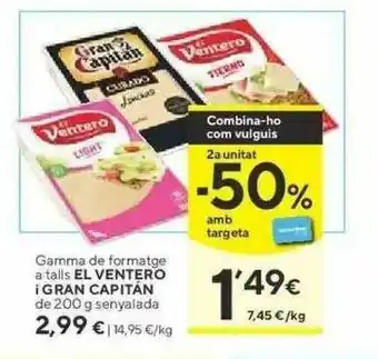 Caprabo Gamma De Formatge A Talls El Ventero I Gran Capitán 200g oferta