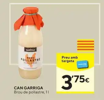 Caprabo Can Garriga Brou De Pollastre 1L oferta