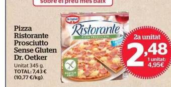 La Sirena Pizza ristorante prosciutto sense gluten dr oetker oferta