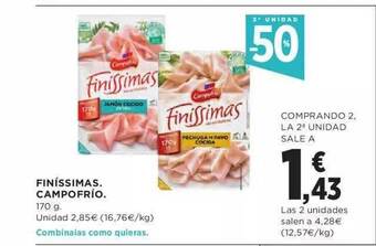 Hipercor 2a unidad -50% finíssimas campofrio oferta