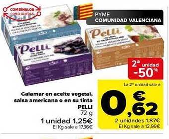 Carrefour 2a unidad -50% calamar en aceite vegetal salsa americana o en su tinta pelli oferta