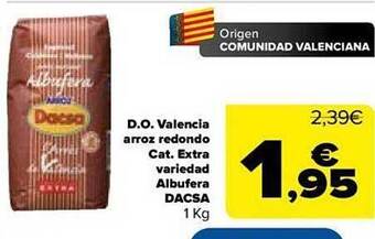 Carrefour D.o. valencia arroz redondo cat extra variedad albufera dacsa oferta