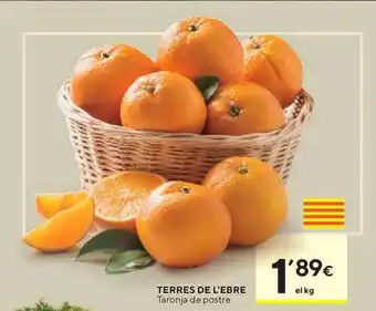 Caprabo Terres De L'Ebre Taronja De Postre oferta