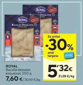Caprabo Royal Bacallà Dessalat Esqueixat 250g oferta