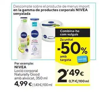 Caprabo Nivea Loció Corporal Naturally Good Amb Alvocat 350ml oferta