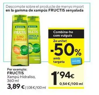 Caprabo Fructis Xampú Hidraliso 360ml oferta