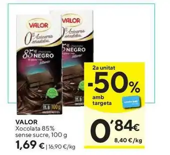 Caprabo Valor Xocolata 85% Sense Sucre 100g oferta