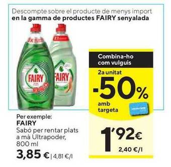 Caprabo Fairy Sabó Per Rentar Plats A Mà Ultrapoder 800ml oferta