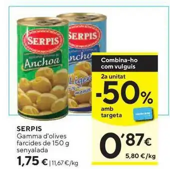 Caprabo Serpis Gamma D'Olives Farcides De Senyalada 150g oferta