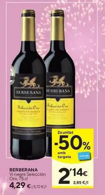 Caprabo Berberana Vi Negra Selección Oro 75cl oferta