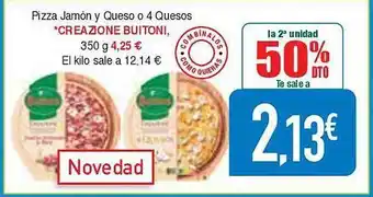 Masymas La 2a unidad 50% dto pizza jamón y queso o 4 quesos creazione buitoni el kilo sale oferta