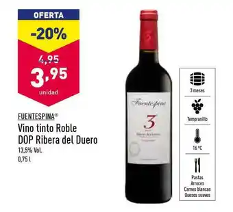 ALDI Fuentespina Vino Tinto Roble Dop Ribera Del Duero 0,75L oferta