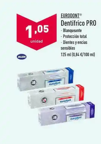 ALDI Eurodont Dentífrico Pro 125ml oferta