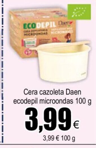 FROIZ Cera Cazoleta Daen Ecodepil Microondas oferta