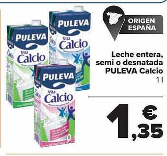 Carrefour Leche entera semi o desnatada puleva calcio oferta