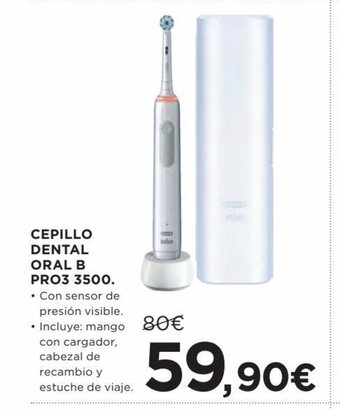 Hipercor Cepillo Dental Oral B Pro 3 3500 oferta