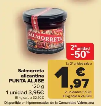 Carrefour Salmorreta alicantina punta aljibe oferta