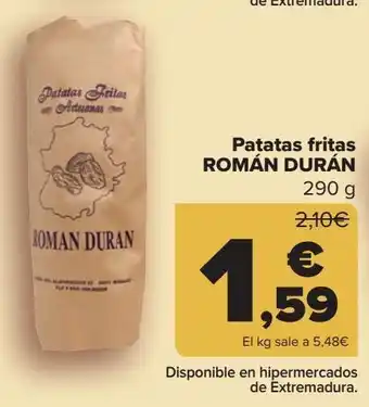 Carrefour Patatas fritas roman duran oferta