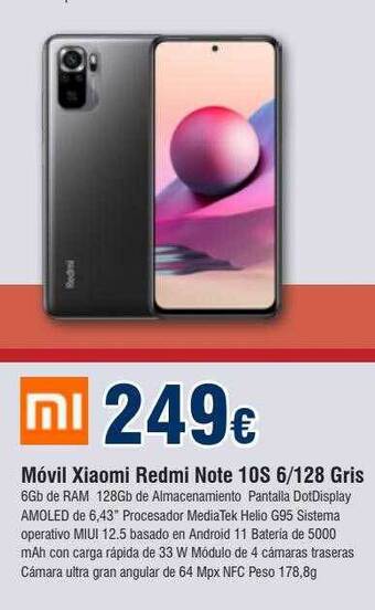 FROIZ Móvil xiaomi redmi note 10s 6 128 gris oferta
