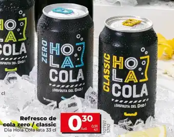 Dia Refresco de cola zero / classic oferta