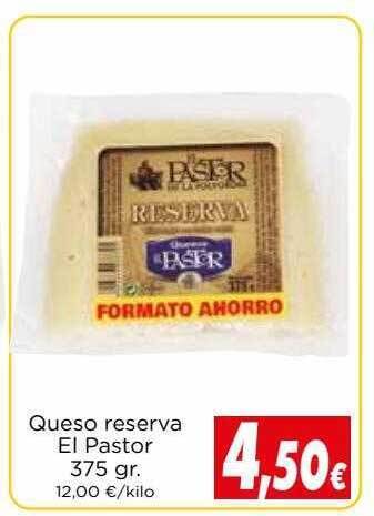 Proxi Queso reserva el pastor oferta