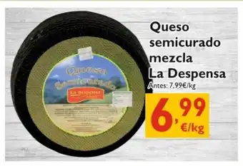 Supermercados La Despensa La Despensa Queso semicurado mezcla oferta