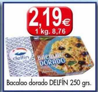 Congelados Copos Bacalao dorado delfín oferta