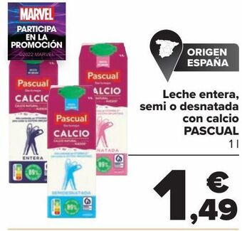 Carrefour Leche entera, semi o desnatada con calcio pascual oferta