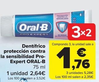 Carrefour Dentífrico protección contra la sensibilidad pro-expert oral-b oferta