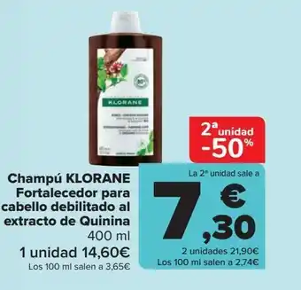 Carrefour Champú klorane fortalecedor para cabello debilitado al extracto de quinina oferta