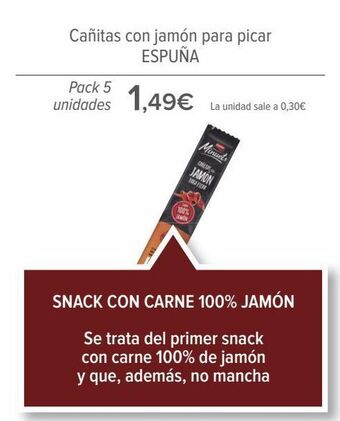 Carrefour Cañitas con jamón para picar espuña oferta