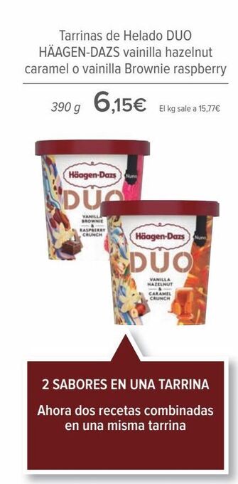 Carrefour Tarrinas de helado duo häagen-dazs vainilla hazelnut caramel o vainilla brownie raspberry oferta