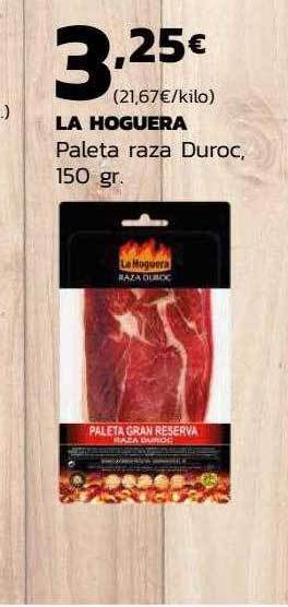 Supermercados Lupa La hoguera paleta raza duroc oferta