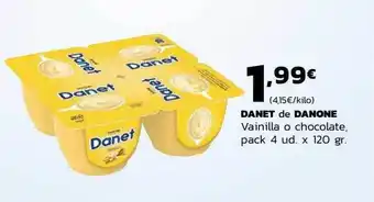 Supermercados Lupa Danet de danone vainilla o chocolate pack 4 oferta
