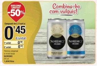 SPAR Fragadis Segona unitat -50% tònica original o mist blue nordic oferta