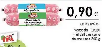 Cash Ifa Mortadela elpozo mini siciliana con o sin aceitunas oferta