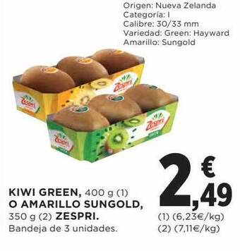 Hipercor Kiwi green o amarillo sungold zespri oferta